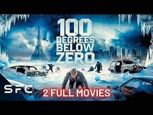 100 Degrees Below Zero + Arctic Apocalypse | 2 Full Action Disaster Movies | Sci-Fi Double Feature