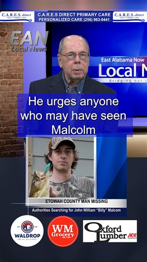 🚨 Missing Man in Etowah County Billy Malcom last seen Jan. 1 near the Coosa River. Etowah County Sheriff's Office #Missingperson #EtowahCounty #LocalNews | East Alabama Now