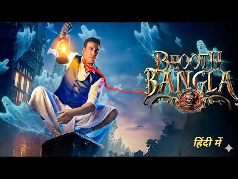 Bhoot Bangla Full Movie | Akshay Kumar Horror Comedy Blockbuster Bollywood Superhit