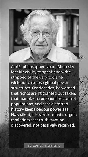 The Silencing of a Voice: Noam Chomsky's Legacy After Losing His Power to Speak and Write