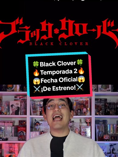 ¡Black Clover ya tiene fecha de regreso!😱🔥 #anime #weeb #otaku #quepeks