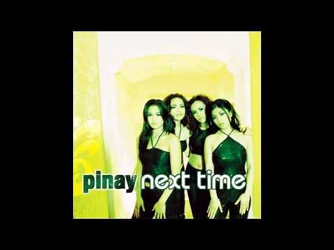 Pinay - Next Time