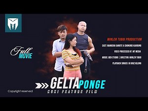 "GELTA PONG'E" Kuki Feature Film||Mangcha Gangte & Chongnei Karoung