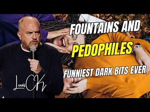 Louis CK: Fountains and Pedophiles – Funniest Dark Bits Ever | Hilarious Stand-Up Comedy