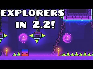 "Explorers" REMADE in 2.2!