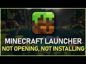 How To Fix Minecraft Launcher Not Opening, Not Installing on PC