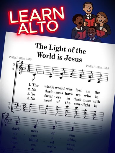 The Light of the World Is Jesus — Alto Harmony Tips