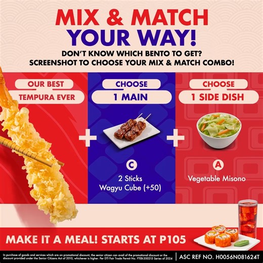 Use your phone to help you decide on what Tokyo Tokyo favorites to order! Screenshot this and see what you can Mix & Match to have your bento, your way! Start with a 2-pc Prawn Tempura Bento, add one main and one side dish, then make it extra filling by turning it into a meal with your choice of upgrades and our signature Red Iced Tea. Order via the Tokyo Tokyo Mobile App, www.tokyotokyodelivery.ph, the Tokyo Tokyo delivery hotline at (02) 8477-1000, or visit us for dine-in and takeout. Also ava