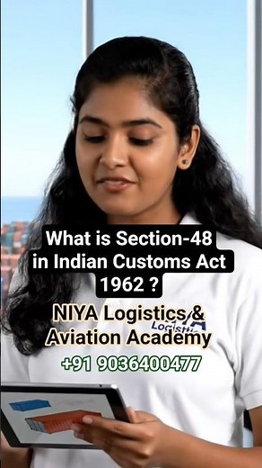 What is Section-48 in Indian Customs Act 1962 ? #customs #import #shortsvideo