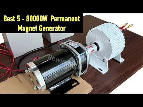 👉Top 5 Best 80000W Permanent Magnet Generator in 2026