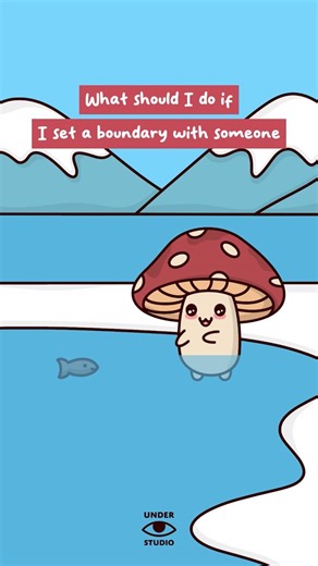 Setting Boundaries 101 🐟 Original Audio: Micah Stephens #mentalhealth #boundary #friends #animation #mushroom #fish #understudio | Under Studio