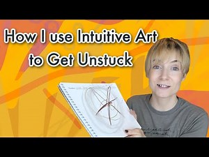 Getting unstuck using Intuitive Art | Decoding Intuitive Art