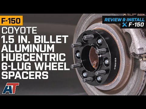 2015-2019 F150 Coyote 1.5 in. Billet Aluminum Hubcentric 6-Lug Wheel Spacers Review & Install