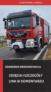 Kolejne dzisiaj zdarzenie drogowe na S17. | lublin112.pl