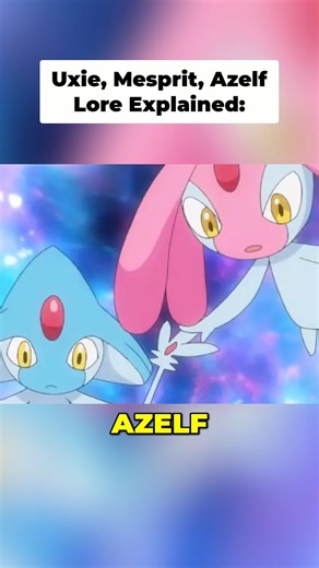 Pokemon Lore Explained: Mesprit, Azelf, Uxie #pokemon