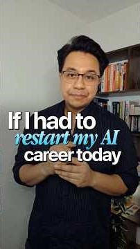 5 Things I'd do If I had to learn AI all over again