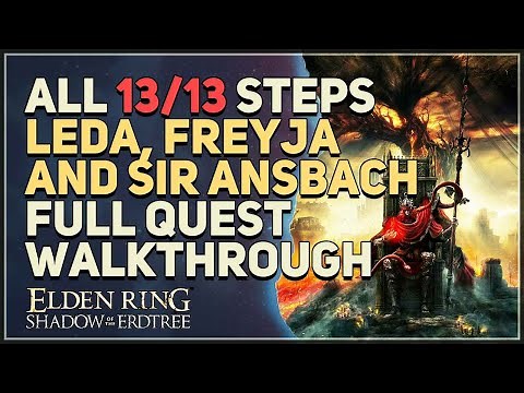 Leda Freyja and Sir Ansbach Full Quest Walkthrough Elden Ring DLC