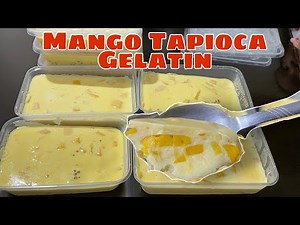 Mango Tapioca Gelatin | How to Make Mango Tapioca Jelly | Pang Negosyo Idea Recipe