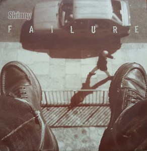 Skinny - Failure