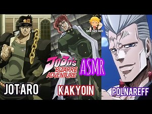 JOTARO, POLNAREFF & KAKYOIN X Listen ASMR ||| ROLEPLAY | JJBA: Stardust Crusaders ASMR