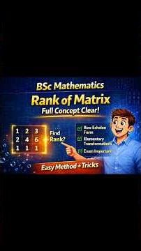 Rank of Matrix Explained Clearly | BSc Mathematics#BScMaths#RankOfMatrix#LinearAlgebra#Matrix