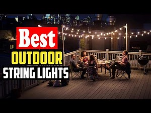 ✅Top 10 Best Outdoor String Lights in 2026