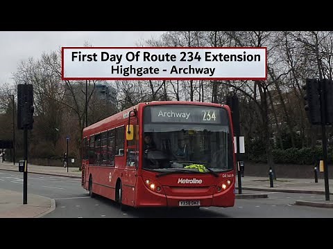 First Day Of Route 234 Archway Extension ( 4th Feb Bus Changes )