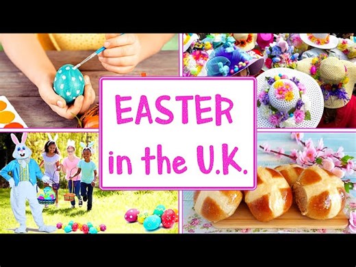 How Easter Is Celebrated In Great Britain