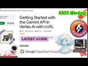 Getting Started with the Gemini API in Vertex AI with cURL | NEW N EASY | #GSP1228 #qwiklabs