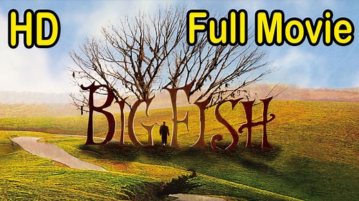 Big Fish (2003) Full Movie HD
