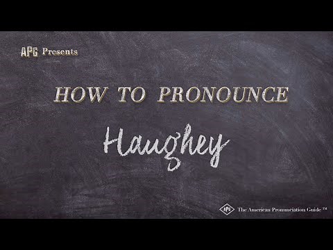 How to Pronounce Haughey (Real Life Examples!)