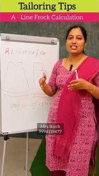 Tailoring Tips - Calculation for A-Line Frock / Mrs Stitch Fashion Designing Institute in Chennai