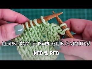 Easy peasy - Knit front and back & Purl front and back | kfb pfb