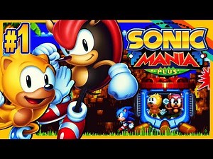 Sonic Mania Plus Part 1 Mighty & Ray Encore Mode Gameplay Walkthrough Nintendo Switch