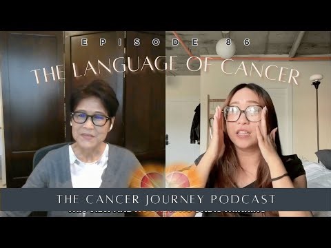 Episode 86: The Language of Cancer