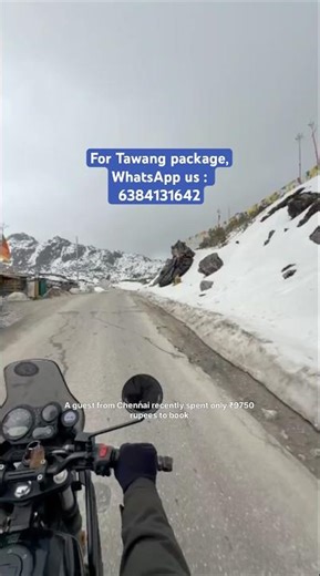 Tawang ₹9750 per head | WhatsApp us : 6384131642