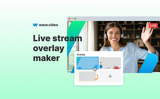 Live stream overlay maker | Wave.video