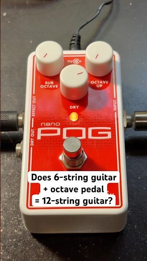 Octave Pedal Fun Pt 1: 12-String Tones?