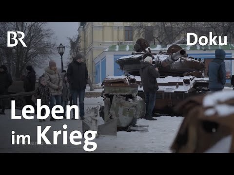 Ukraine - Leben im Krieg | Charkiw | Russland | Menschen | Geschichten | DokThema | Doku | BR