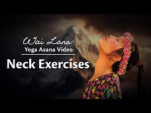 Yoga Exercises for Neck by Wai Lana
