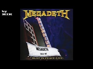 * Megadeth - Rust In Peace Live (Full Album)