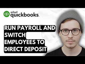 How To Run Payroll And Switch Employees To Direct Deposit In QuickBooks Online [2026 Guide]