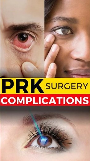 Photorefractive Keratectomy (PRK) Surgery Complications