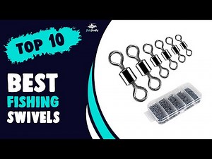 Best Fishing Swivels in 2021 – Top Quality Ensured!