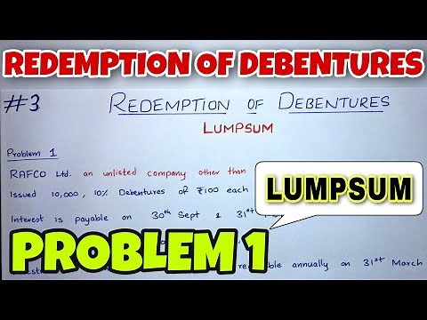#3 Redemption of Debentures - Lumpsum Method - Problem 1 - By Saheb Academy - CA INTER
