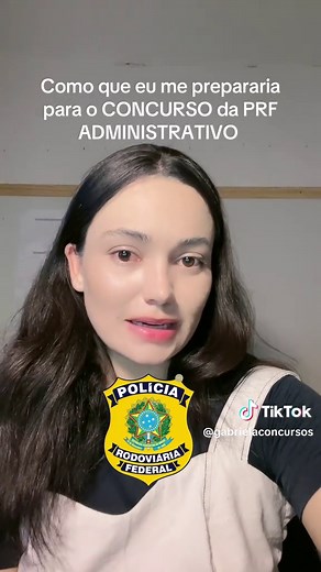 Preparação para o Concurso da PRF Administrativo