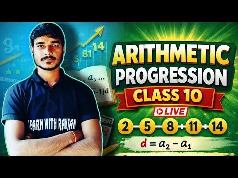 📌 Class 10 Mathematics | Chapter – Arithmetic Progression (AP) | Live Class