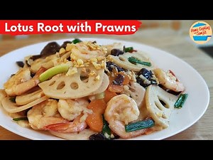 Stir Fry Lotus Root with Prawns