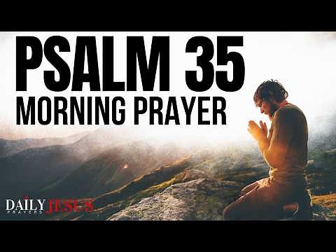 God Will Defend And Protect You (Psalm 35) | A Powerful Prayer Of Psalms to Start The Day