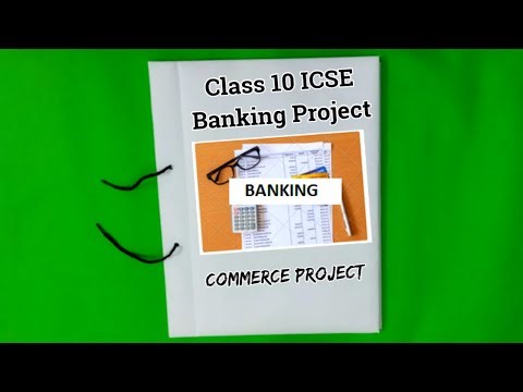 Class 10 ICSE Banking Project 💰 📘 | Easy & Scoring Commerce Project Idea